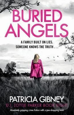 Buried Angels: Absolutely gripping crime fiction with a jaw-dropping twist - kniha z kategorie Thrillery