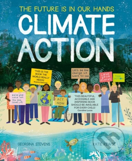 Climate Action Future Is In Our Hands (The future is in our hands) - kniha z kategorie Pro děti