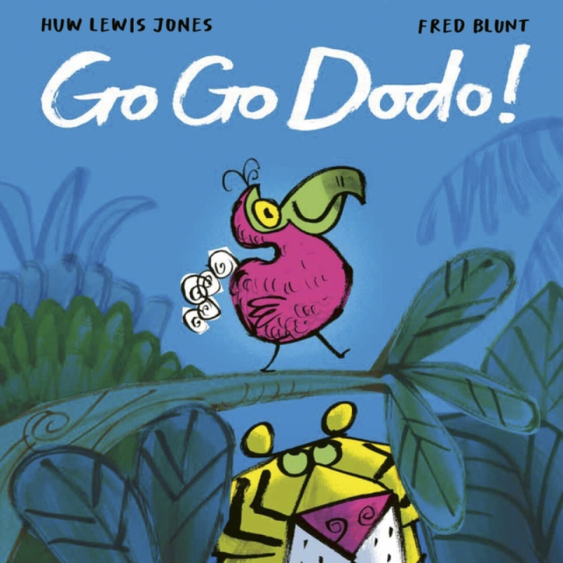 Little Tiger Press Group Go Go Dodo! - Jones, Huw Lewis