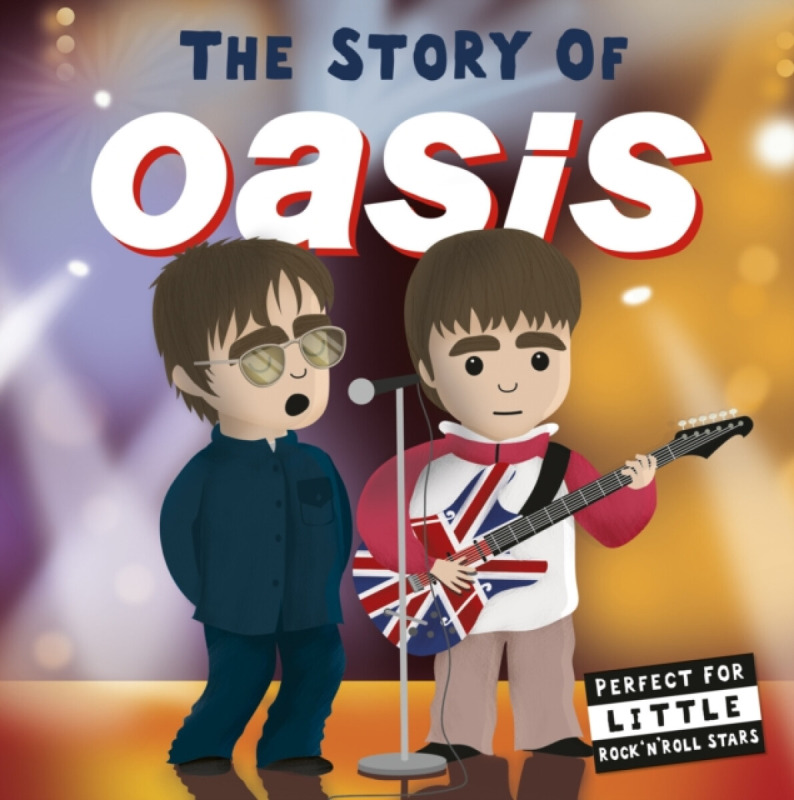 Little Tiger Press Group Story of Oasis - Edwards, Nicola