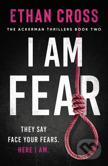 I Am Fear - Ethan Cross - kniha z kategorie Detektivky, thrillery a horory