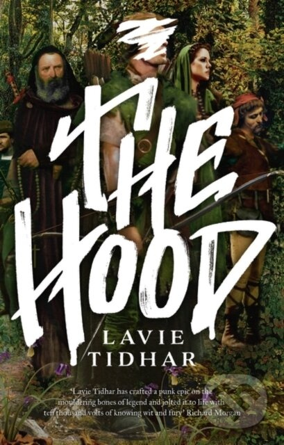 The Hood - Tidhar Lavie - kniha z kategorie Mýty, pověsti a legendy