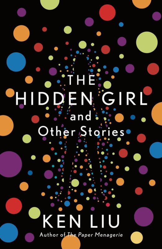 Hidden Girl & Other Stories - Ken Liu - kniha z kategorie Sci-fi
