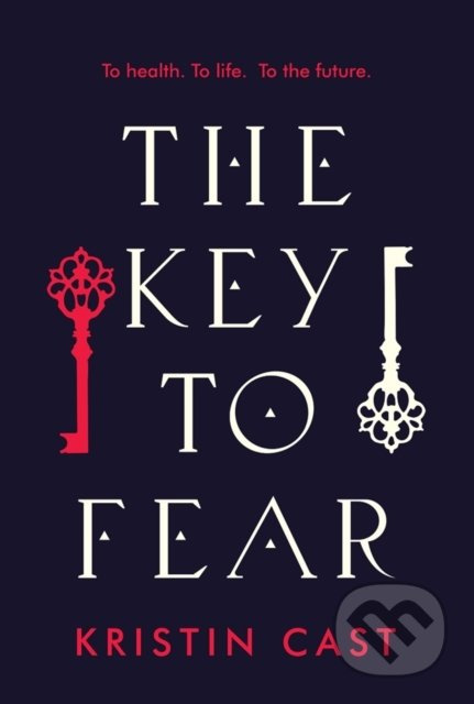 The Key to the Fear - Kristin Cast - kniha z kategorie Beletrie pro děti