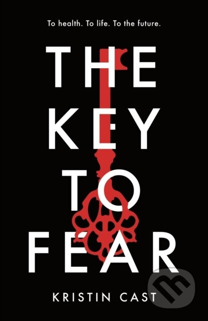 The Key to Fear - Kristen Cast - kniha z kategorie Pro děti