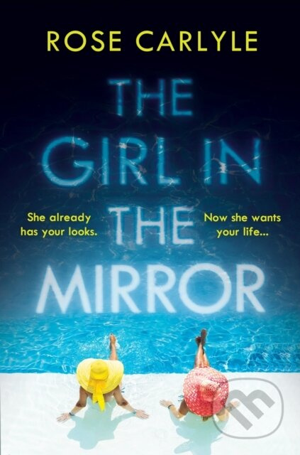 The Girl in the Mirror - Rose Carlyle