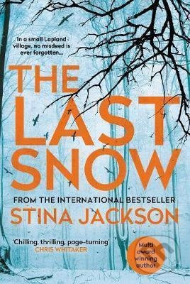 The Last Snow - Stina Jackson - kniha z kategorie Thrillery
