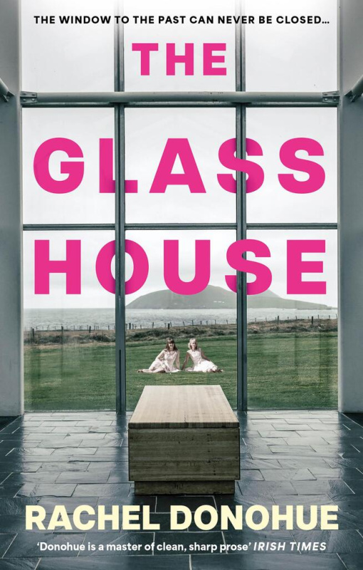 Glass House - Rachel Donohue