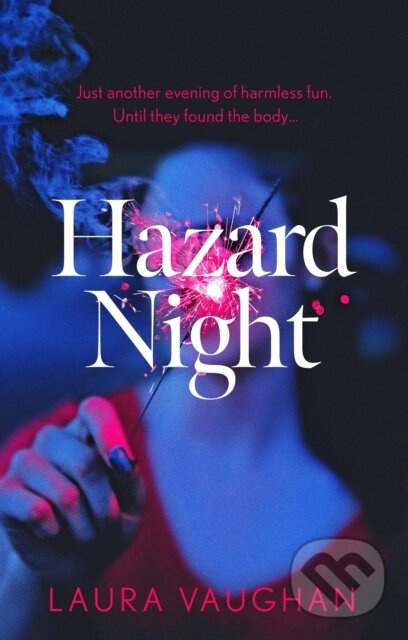 Hazard Night - Laura Vaughan - kniha z kategorie Detektívky, trilery a horory