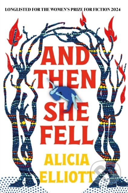 And Then She Fell (LONGLISTED FOR THE WOMEN'S PRIZE 2024)