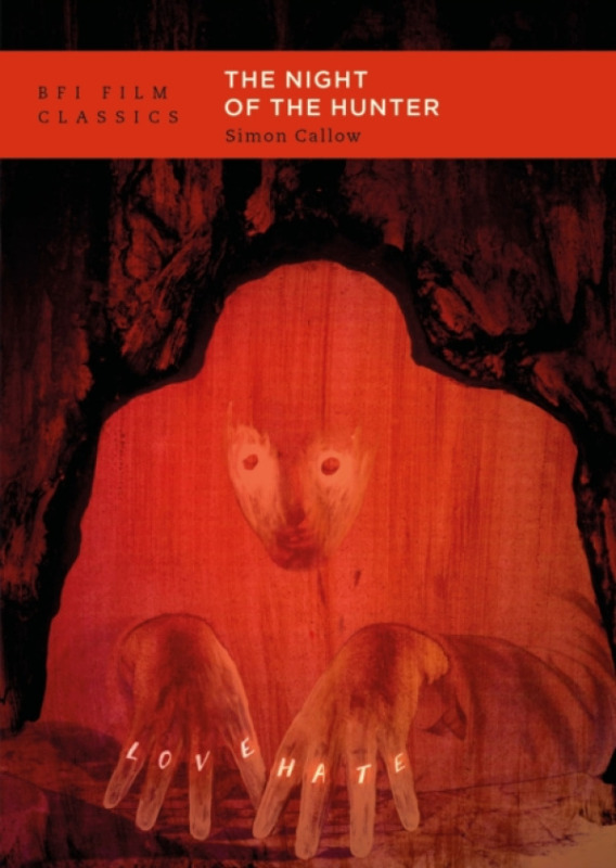 Bloomsbury Publishing PLC Night of the Hunter - Callow, Simon (Theatre)