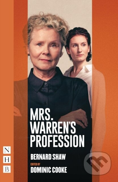Mrs. Warren's Profession - Bernard Shaw, Dominic Cooke - kniha z kategorie Drama a divadelní hry