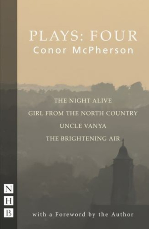 Conor McPherson Plays: Four - Conor McPherson