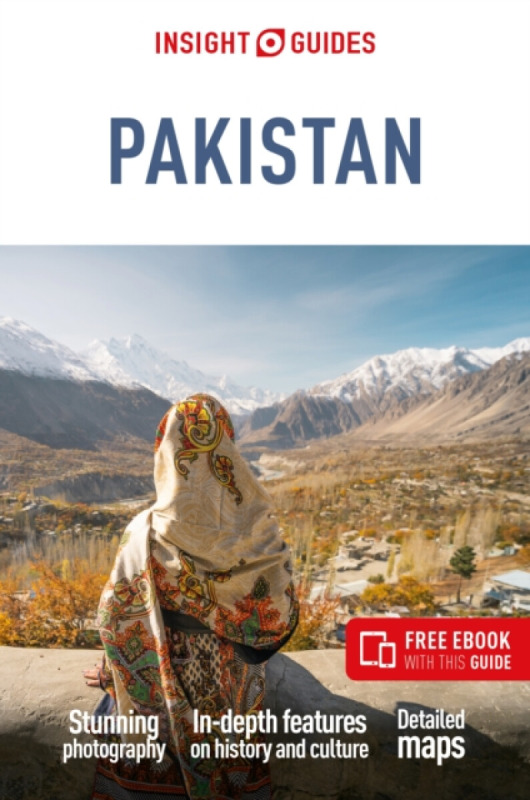 APA Publications Insight Guides Pakistan: Travel Guide with eBook - Palmer, Alan