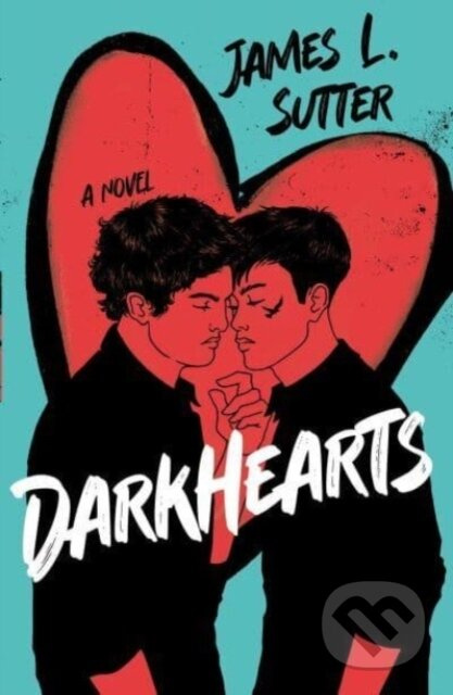 Darkhearts - James L. Sutter - kniha z kategorie Komiksy