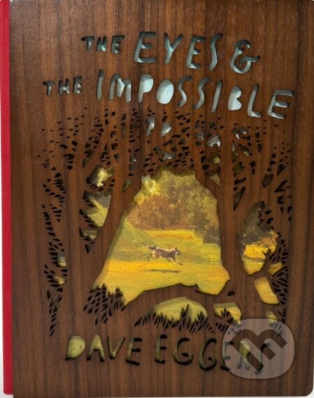 The Eyes and the Impossible - Dave Eggers - kniha z kategorie Pro děti