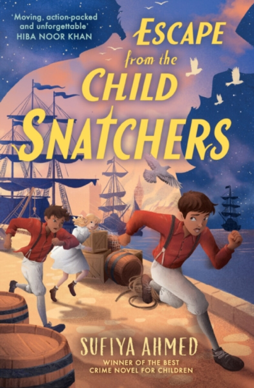 Andersen Press Ltd Escape from the Child Snatchers - Ahmed, Sufiya
