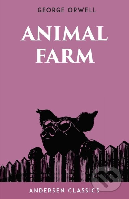 Animal Farm - George Orwell