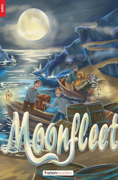 Foxton Books Moonfleet - Foxton Reader Level-6 (2300 Headwords B2/C1) with free online AUDIO - Books, Foxton a Falkner, J. Meade