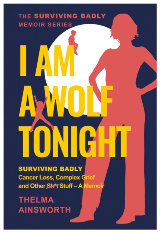 Brown Dog Books I Am A Wolf Tonight - Ainsworth, Thelma