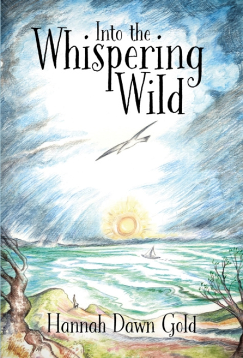 Brown Dog Books Into The Whispering Wild - Gold, Hannah Dawn