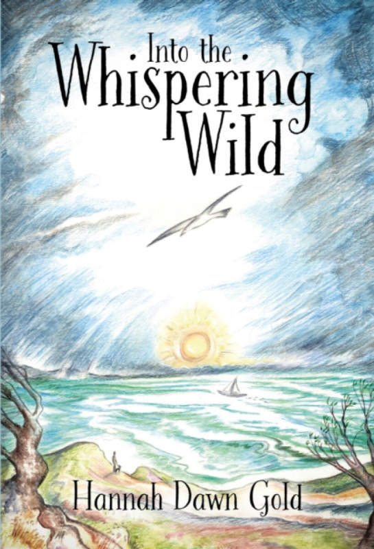 Brown Dog Books Into The Whispering Wild - Gold, Hannah Dawn