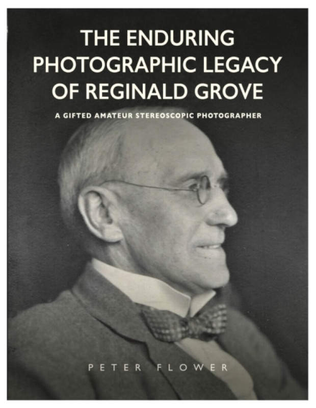 The Enduring Photographic Legacy of Reginald Grove - Peter Flower