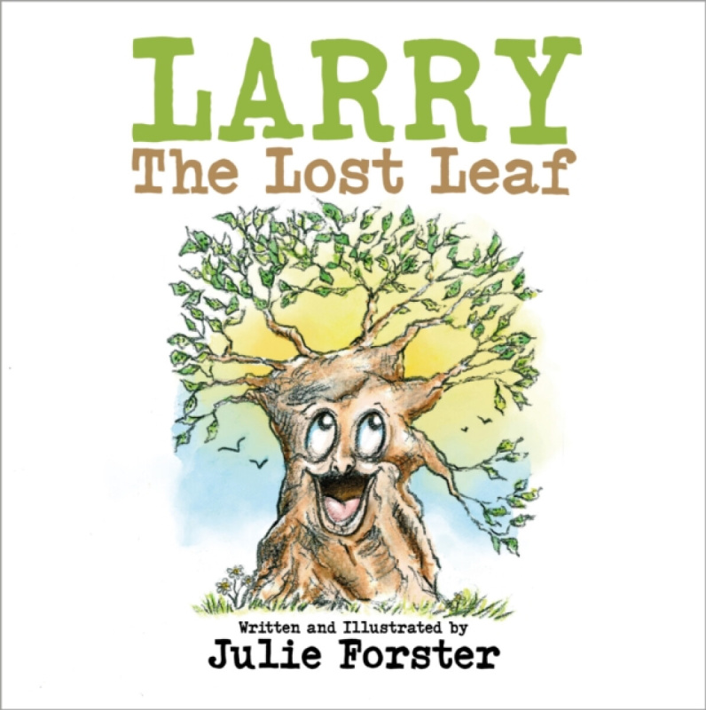 Brown Dog Books Larry The Lost Leaf - Forster, Julie