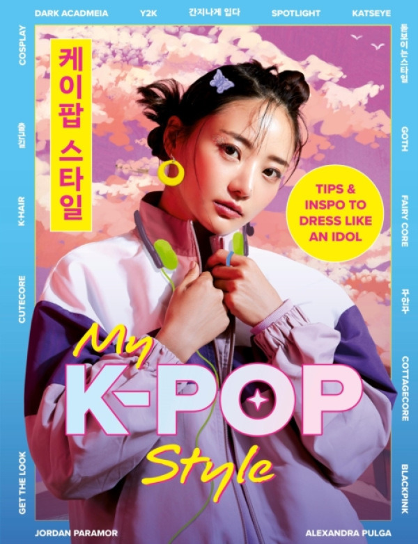 T & P Books Publishing Ltd K-Pop Style: Dress Like a Demon Hunter - Paramor, Jordan