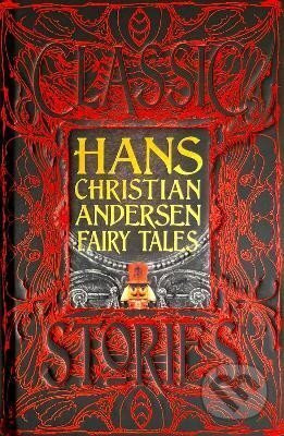 Hans Christian Andersen Fairy Tales: Classic Tales