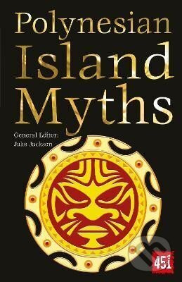 Polynesian Island Myths - K. J. Jackson