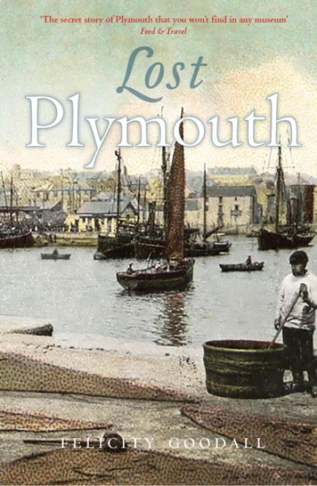 Birlinn General Lost Plymouth - Goodall, Felicity