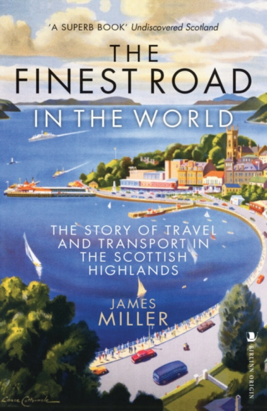 Birlinn General Finest Road in the World - Miller, James