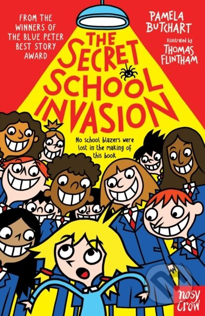 The Secret School Invasion - Pamela Butchart - kniha z kategorie Pro děti