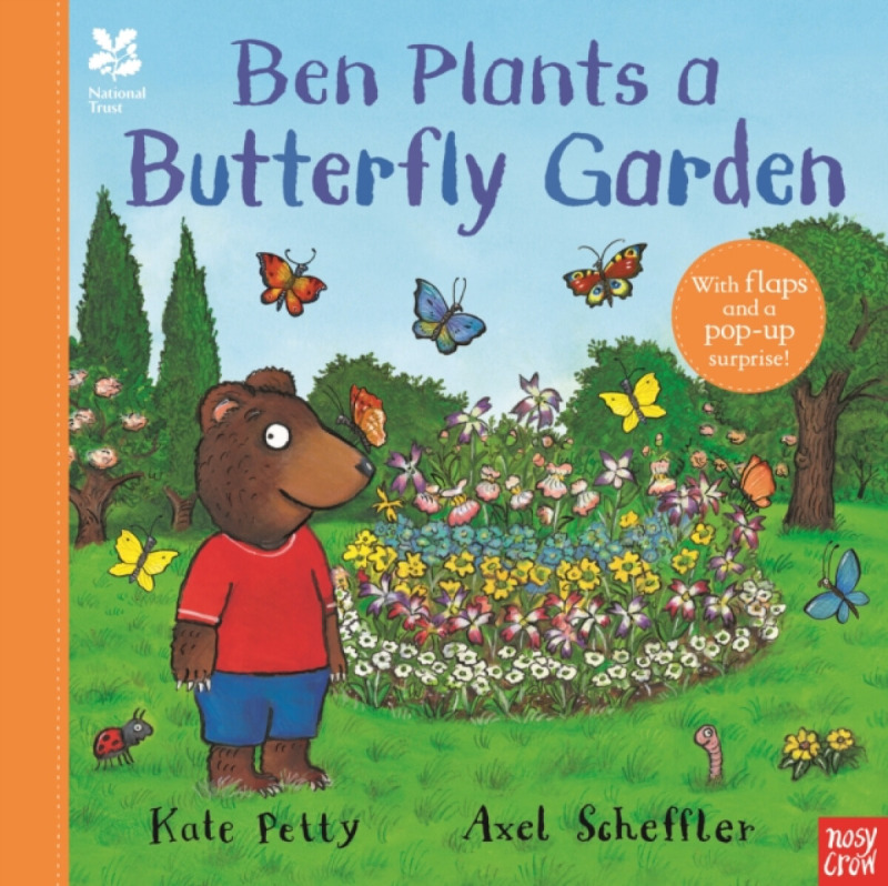 National Trust: Ben Plants a Butterfly Garden - Kate Petty