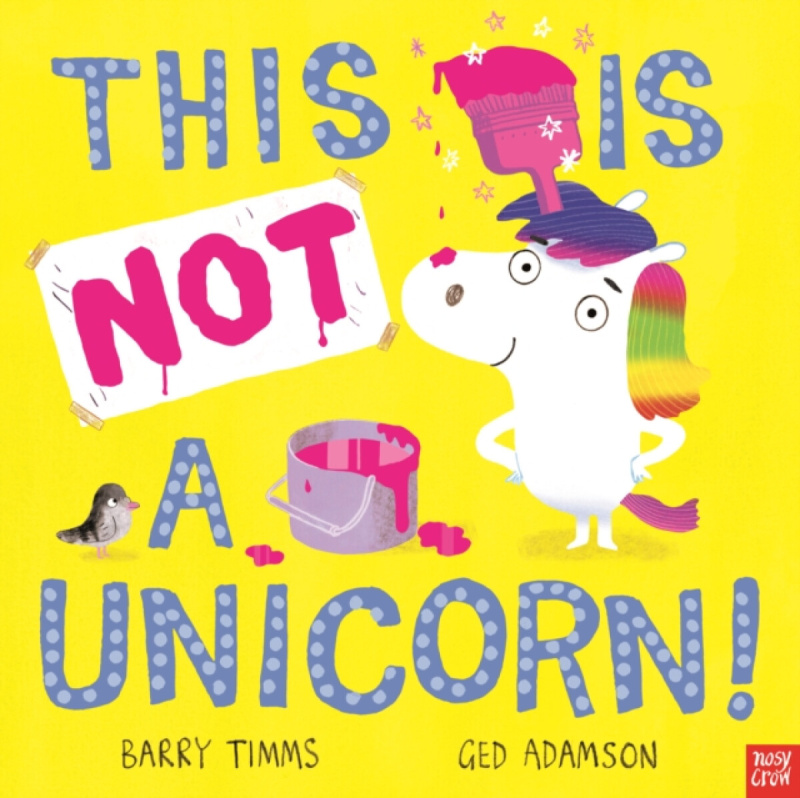 This is NOT a Unicorn! - Barry Timms - kniha z kategorie Pro děti