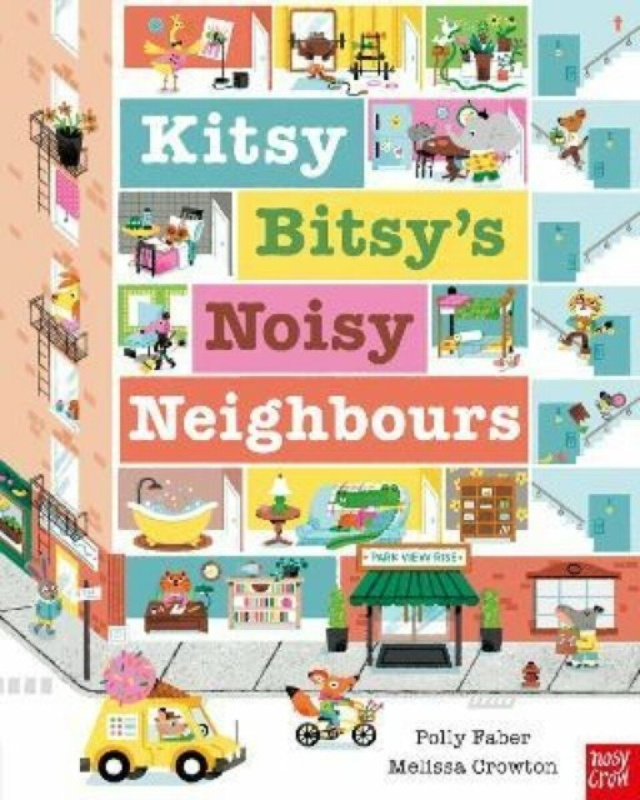 Kitsy Bitsy's Noisy Neighbours - Polly Faberová