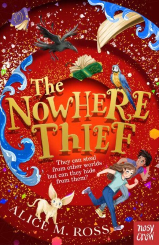The Nowhere Thief - Alice M. Ross - kniha z kategorie Pro děti