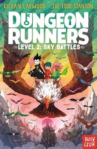 Dungeon Runners: Sky Battles Nosy Crow Ltd