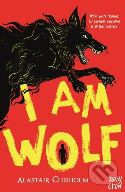 I Am Wolf - Alastair Chisholm - kniha z kategorie Pro děti