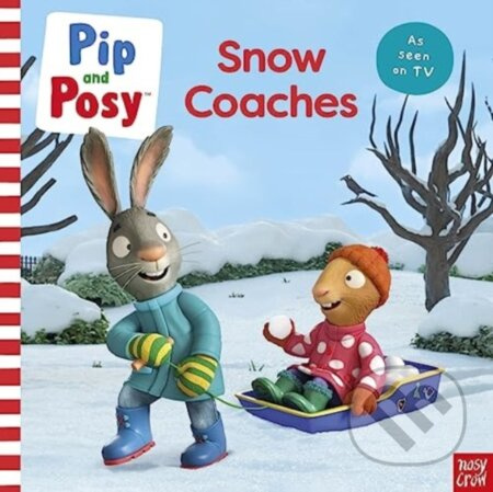 Pip and Posy: Snow Coaches (TV tie-in picture book) - kniha z kategorie Pro děti
