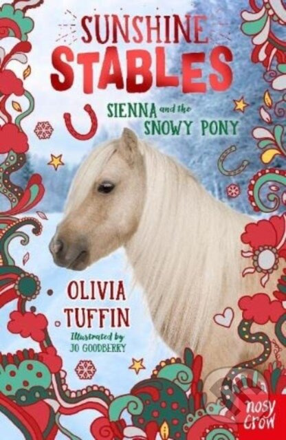 Sunshine Stables: Sienna and the Snowy Pony - Olivia Tuffin - kniha z kategorie Pro děti