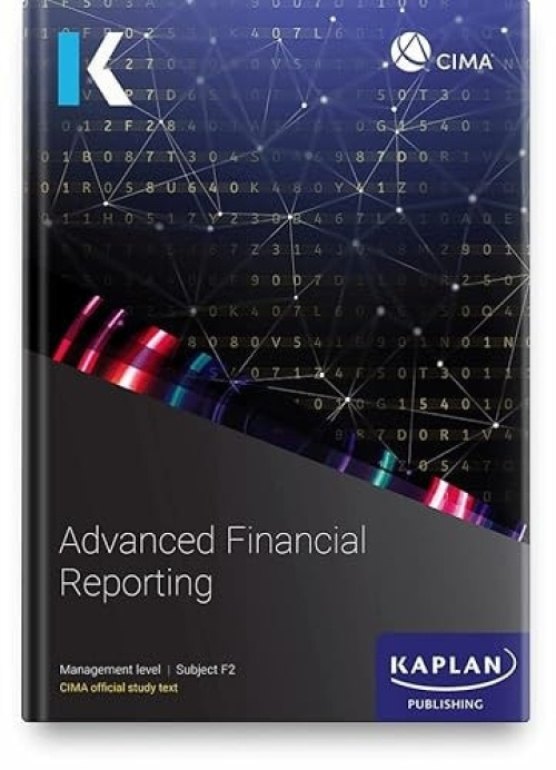 F2ADVANCED FINANCIAL REPORTING - STUDY TEXT Kaplan Publishing