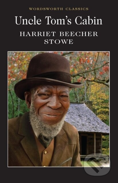 Uncle Tom's Cabin - Harriet Beecher Stowe - kniha z kategorie Beletrie pro děti