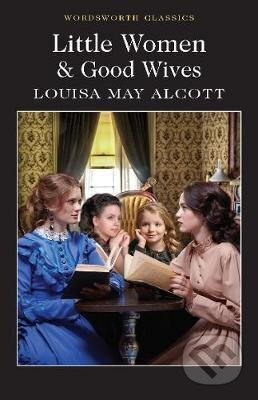 Little Women a Good Wives Wordsworth Edition Limited