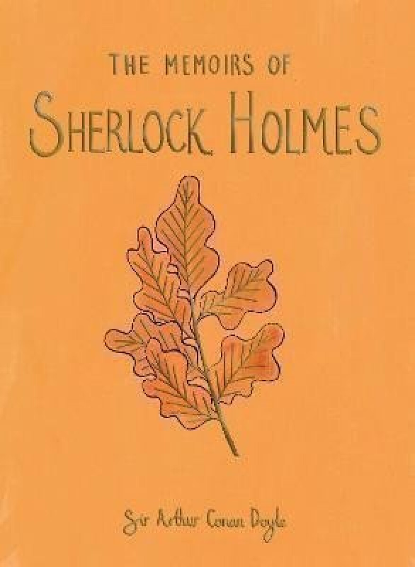 The Memoirs of Sherlock Holmes - Conan Arthur Doyle