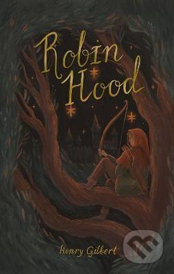 Robin Hood - Henry Gilbert