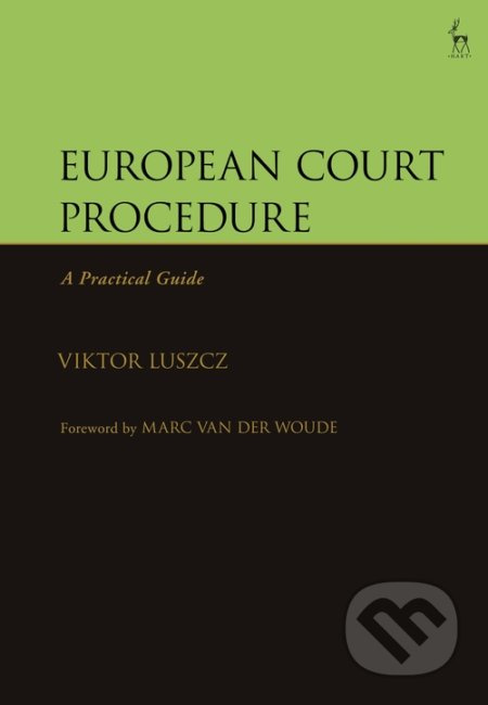 European Court Procedure (A Practical Guide) - Viktor Luszcz - kniha z kategorie Právo
