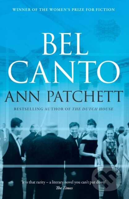 Bel Canto - Ann Patchett - kniha z kategorie Společenská beletrie