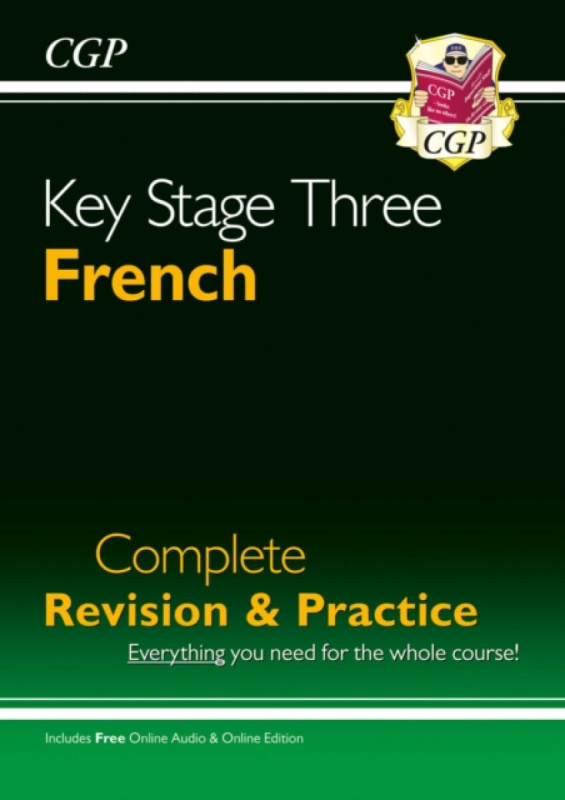 KS3 French Complete Revision & Practice (with Free Online Edition & Audio) - CGP Books